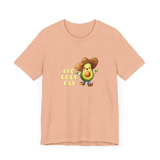 Avo Good Day - Avocado - T-Shirt